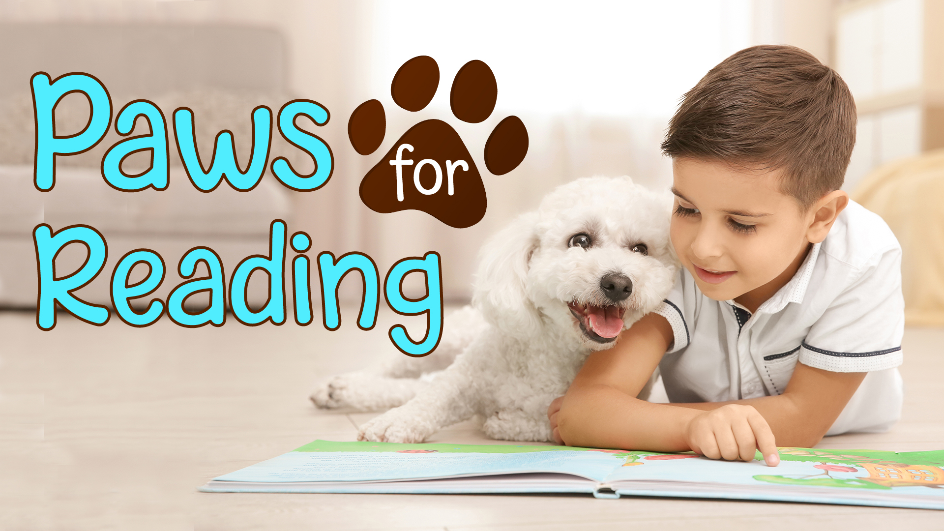 Image reads "Paws for Reading" on a background of a child reading to a dog. 