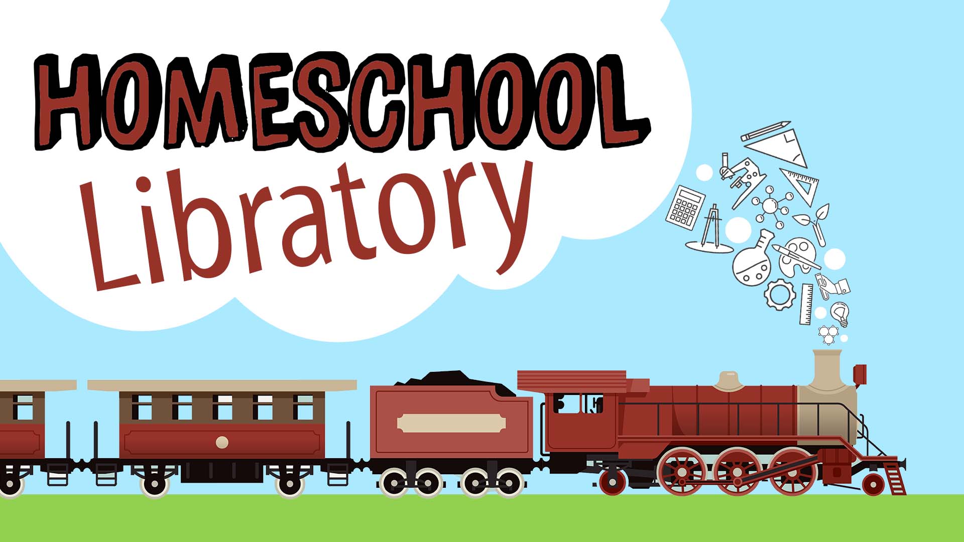 Image shows a red train traveling from left to right past green grass and a blue sky. Steam from the engine comes out in the shape of school supplies and other symbols including a light bulb, an artist pallette, a compass, a calculator, gears, a test tube, and a microscope. Inside a cloud of smoke are the words "Homeschool Librartory."