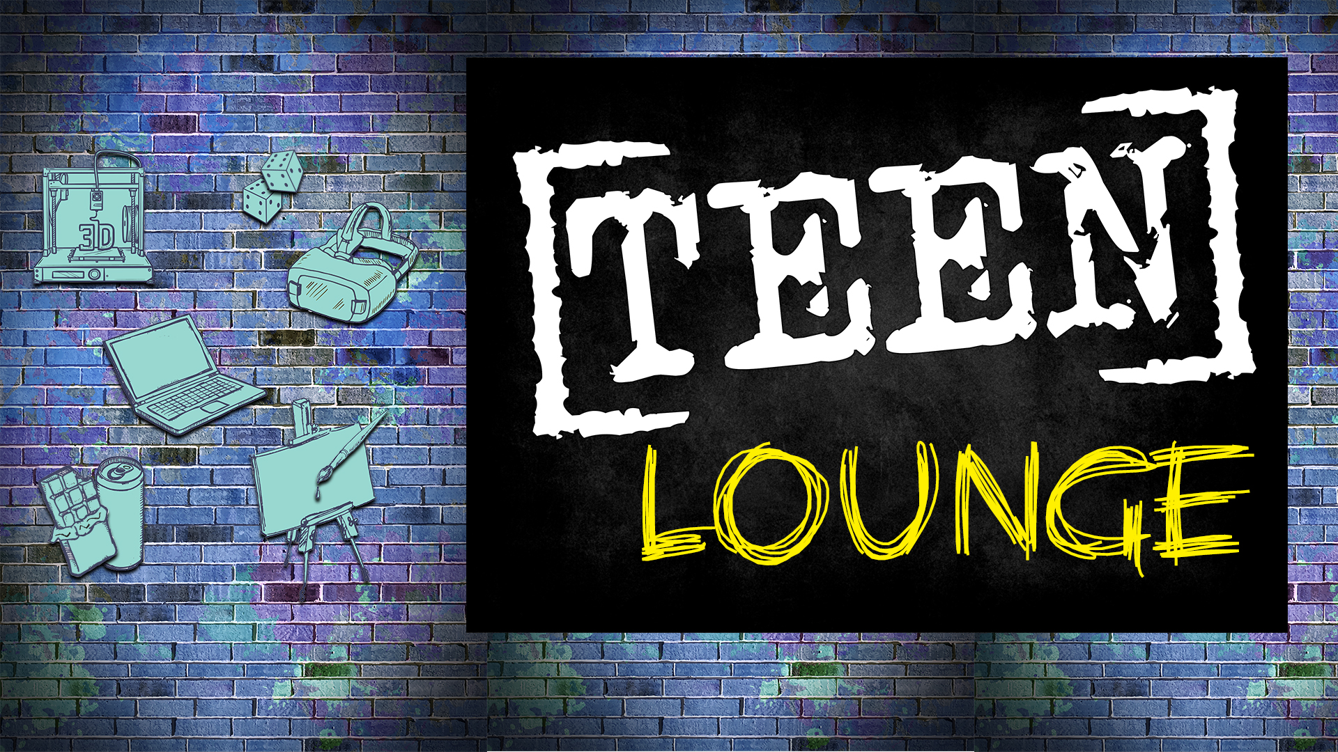 Image reads "Teen Lounge" on a blue brick background. Graphics of a computer, a 3D printer, dice, snacks, VR headset, and art easel are to the left of the title.