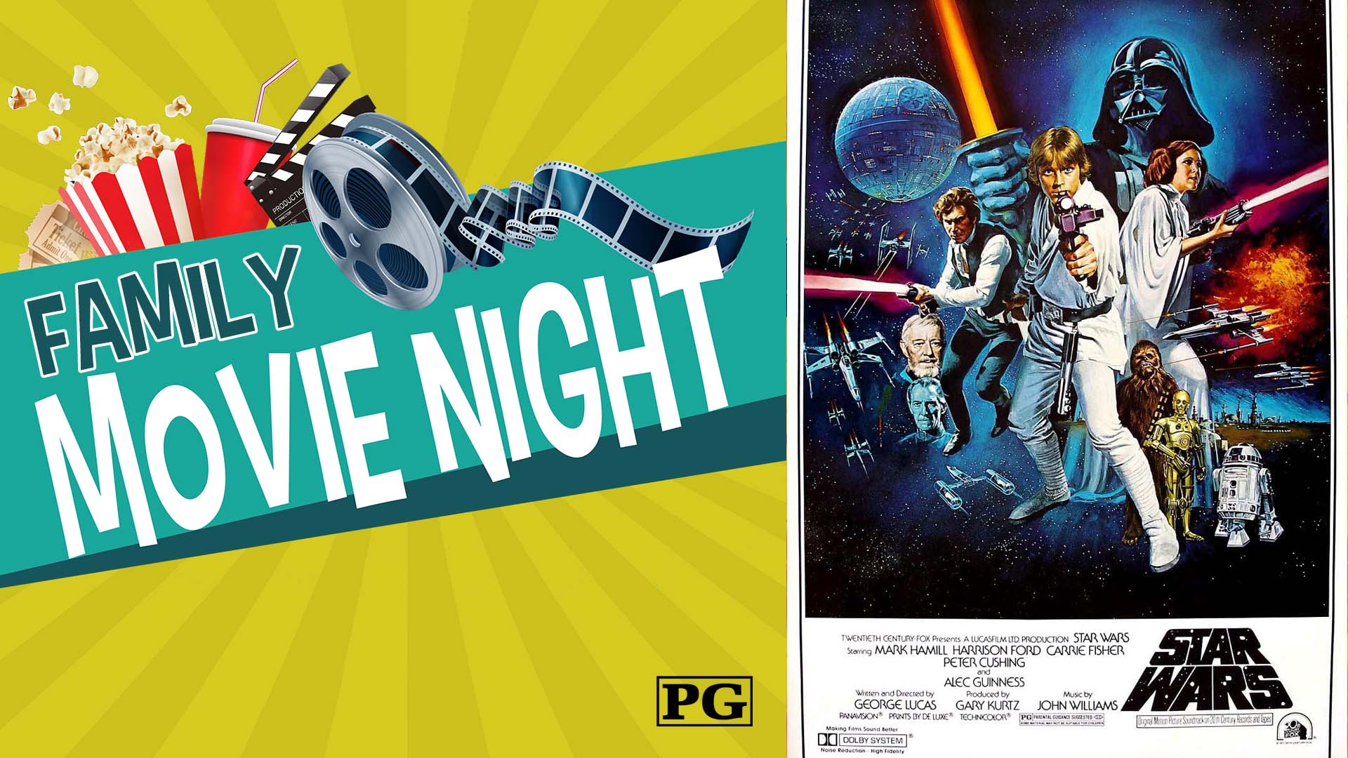 Image reads "Family Movie Night" against a dark yellow sunburst background. A bucket of popcorn, a cup, and a movie reel are above the title. On the right side of the image, a movie poster shows people with glowing swords, robots, and other characters in front of an intergalactic scene with spacecraft and an explosion. The bottom of the poster reads "Star Wars" in a 3D black font with various credit listings.