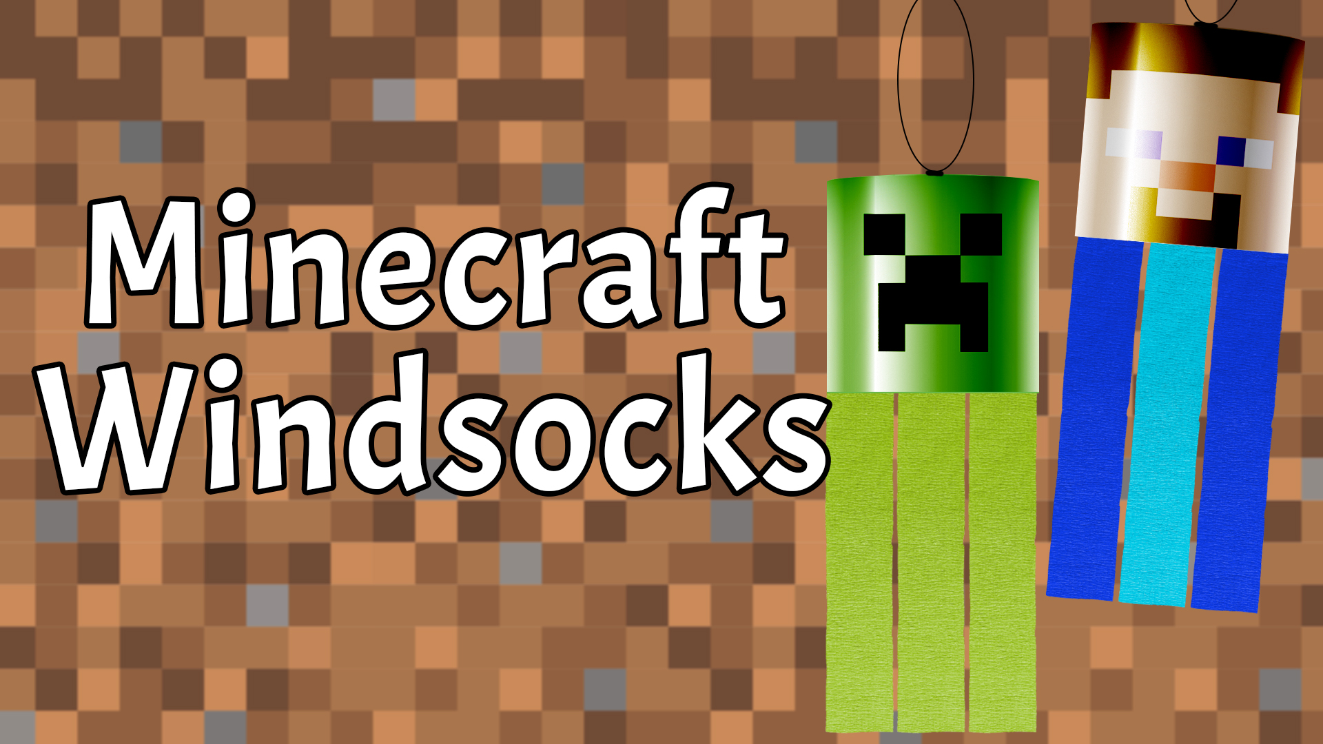 Image reads "Minecraft Windsocks" against a pixelated brick background. Two Minecraft windsocks with streamers are to the right of the title.