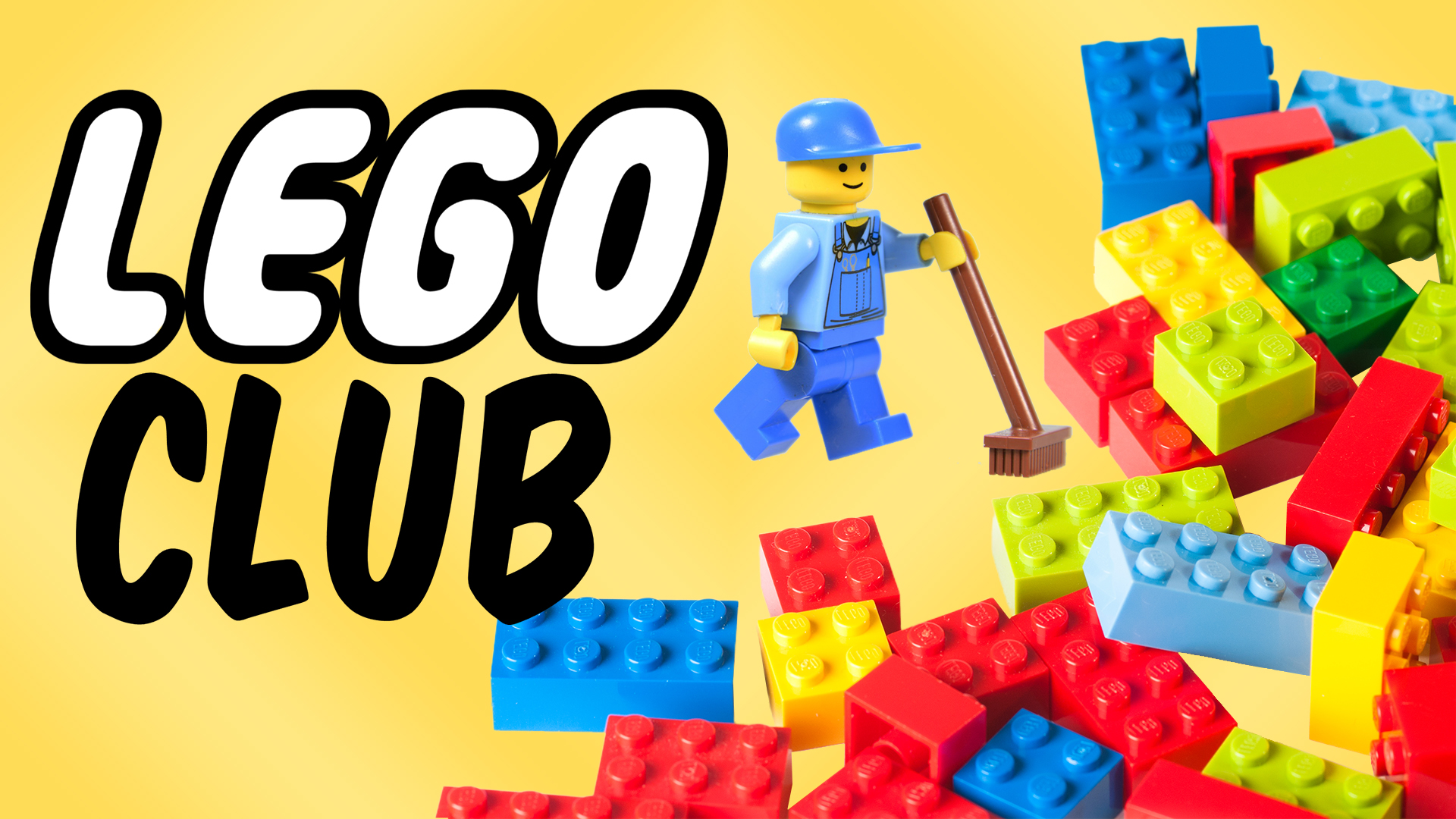 Image reads "LEGO Club" against a yellow background. A LEGO janitor is sweeping LEGOs to the right of the title.