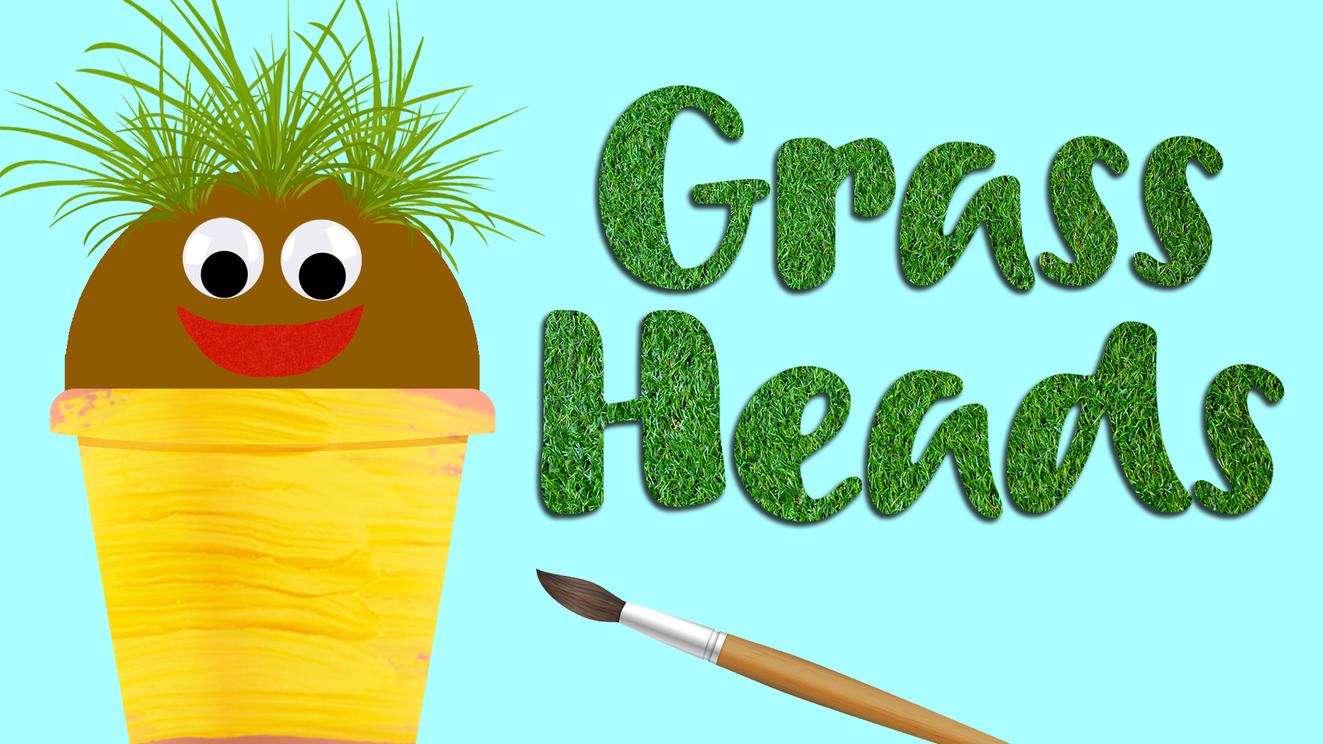 Image reads "Grass Heads" against a blue background. A pot with compost and grass growing out of the top is to the left of the title. The grass head pot has googly eyes and a felt mouth. A paintbrush is under the title.
