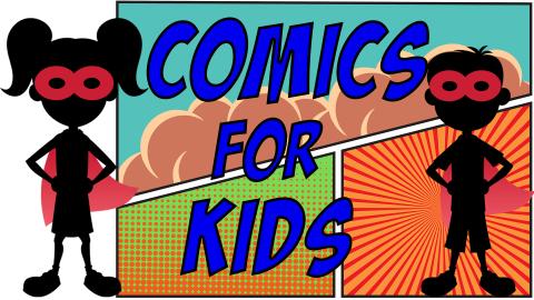 Image reads "Comics for Kids" in a comic style font across the center the page. A colorful comic page takes up the majority of the picture. The silhouette of a boy and girl superhero are on the left and right of the title. 