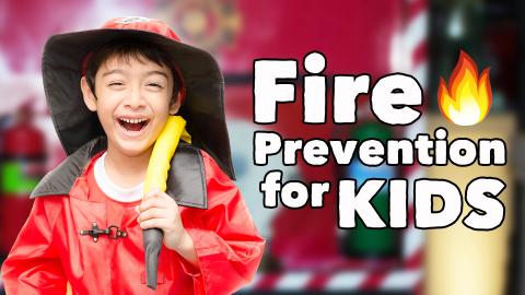 Image shows a child dressed as a firefighter. To the right of the child it reads "Fire Prevention for Kids".