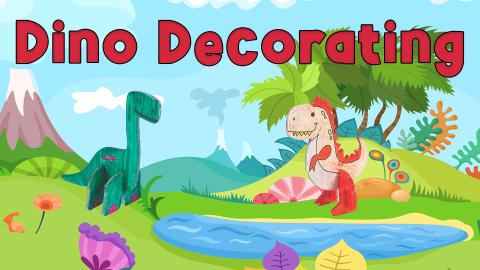 Image reads "Dino Decorating" against a colorful dinosaur landscape. Two dinosaurs are by the water in the image.