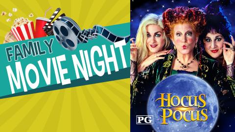 Image reads "Family Movie Night" against a teal banner and a dark yellow sunburst background. The movie poster for Hocus Pocus is to the right of the image. Above the banner there is a bucket of popcorn, a to-go cup, and a movie reel. 