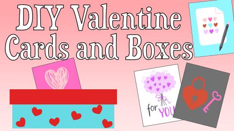 Image reads "DIY Valentine Cards and Boxes" against a gradient background. Decorated cards are scattered among the image and a decorated box is to the bottom left of the title. 