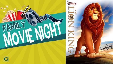 Image reads "Family Movie Night" against a dark yellow sunburst background. A bucket of popcorn, a cup, and a movie reel are above the title. The right side of the image shows the movie poster for *The Lion King* featuring a magestic animated lion with a reddish-hued flowing mane.