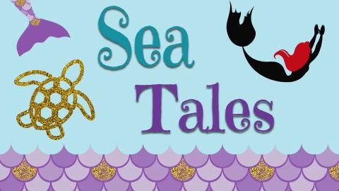 Image reads "Sea Tales" against a blue background with colorful scales under the title. To the left of the title is a glitter sea turtle tattoo and a mermaid tale. To the right of the title is a silhouette of Ariel.