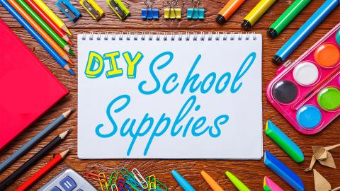 Image reads "DIY" in yellow block letters with aqua outlines and "School Supplies" in a narrow cursive font. IN the background, there is a white spiral notebook and a variety of other school supplies.