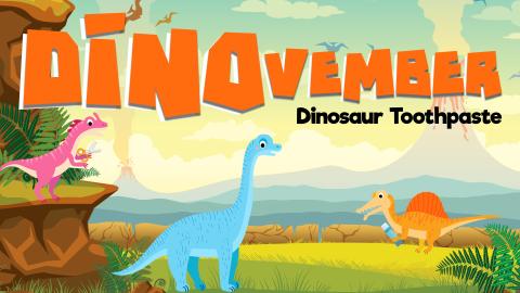 Image reads "DINOvember: Dinosaur Toothpaste" against a prehistoric dinosaur scene. A dinosaur holding scissors is under the title to the left and an orange dinosaur holding a glue stick is under the title to the right.