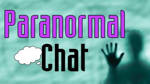 Image reads "Paranormal Chat" against a blue foggy background. The silhouette of a person with their hand up is to the right of the title. A chat bubble is to the left of the word chat.