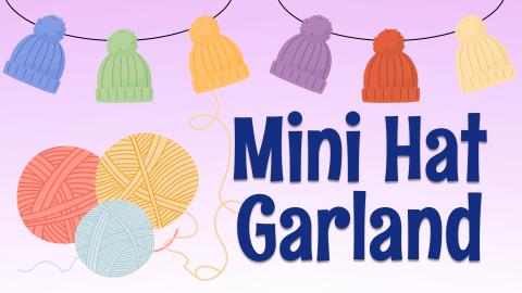 Image reads "Mini Hat Garland" against a purple gradient background. Miniature hats made of yarn are on a string and stretched across the top of the image. Three balls of yarn are to the left of the title.