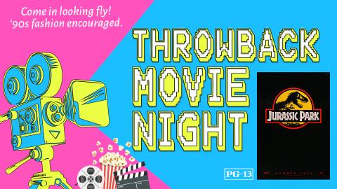 Image reads "Throwback Movie Night" against a two-toned pink and blue background. An old-school camera is to the left of the image and popcorn, a clapper, and a film reel are under the camera. The Jurassic Park movie poster is to the right of the title.