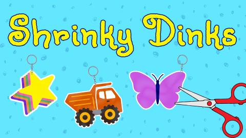 Image reads "Shrinky Dinks" against a blue background. A multi-color star, dump truck, and a butterfly shrinky dink are under the title. A pair of scissors is to the right of the shrinky dinks.