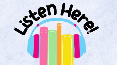 Image reads "Listen Here!" against a textured background. The title wraps around a pair of headphones that surround a stack of books. 