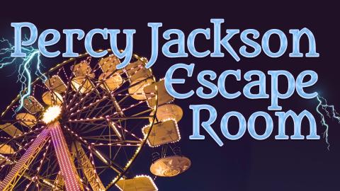 Image reads "Percy Jackson Escape Room" against a night sky background and a ferris wheel that is lit up.