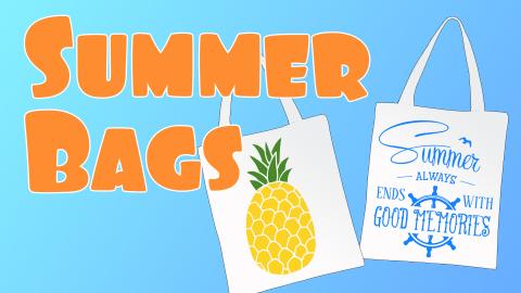 Text reads "Summer Bags" in orange bubble letters over a blue background. Two whote tote bags are on the right side of the image; one has a yellow and green pineapple and the other reads "Summer always ends with good memories" in decorative blue text.