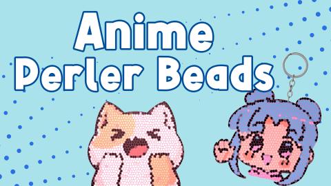 Image reads "Anime Perler Beads" against a blue dotted background. Under the title are two anime-style characters made from perler beads.