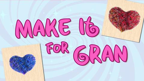 Image reads "Make It for Gran" against a swirled background. To the left and right of the title are two wooden pieces with nails in the shape of a heart and yarn wrapped around the nails.