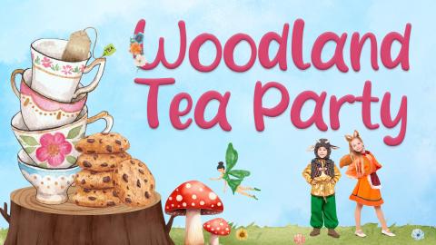 Image reads "Woodland Tea Party" against a blue watercolor background. To the left of the title is a tree stump with cookies and teacups. Under the title is a fairy flying close to a mushroom and two kids dressed in woodland-themed costumes. 