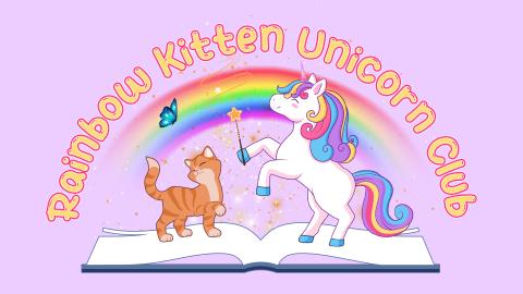 Image reads "Rainbow Kitten Unicorn Club" against a purple background. Under the title is an open magical book with a unicorn and a kitten standing on the book. 