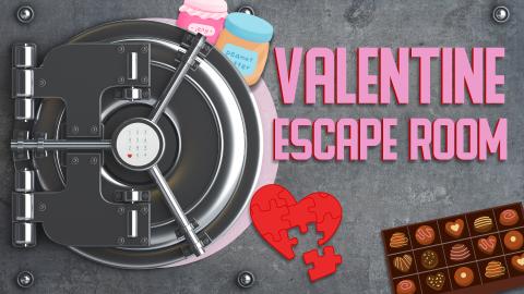 Image reads "Valentine Escape Room" against a vault background. To the left of the title is an open vault with a peanut butter and jelly jar, a heart puzzle, and a box of chocolate.