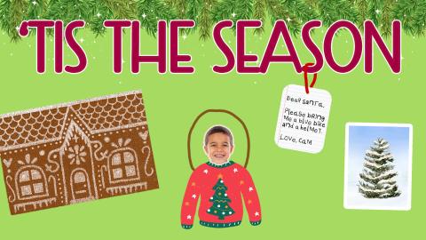 Image reads "Tis' the Season" against a green background. Under the title are a gingerbread house welcome mat, an ugly sweater ornament, a Christmas list shrinky dink, and a winter tree painting.