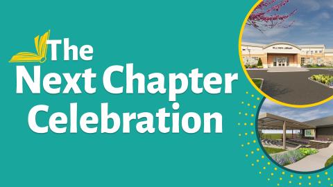 Image reads "The Next Chapter Celebration" against a teal background. To the right of the title are two photos of the Hillview renderings.
