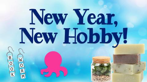 Image reads "New Year, New Hobby" against a blue background. Under the title are "Book Worm" earrings, a squishie, a mini terrarium, and a stack of bar soap.
