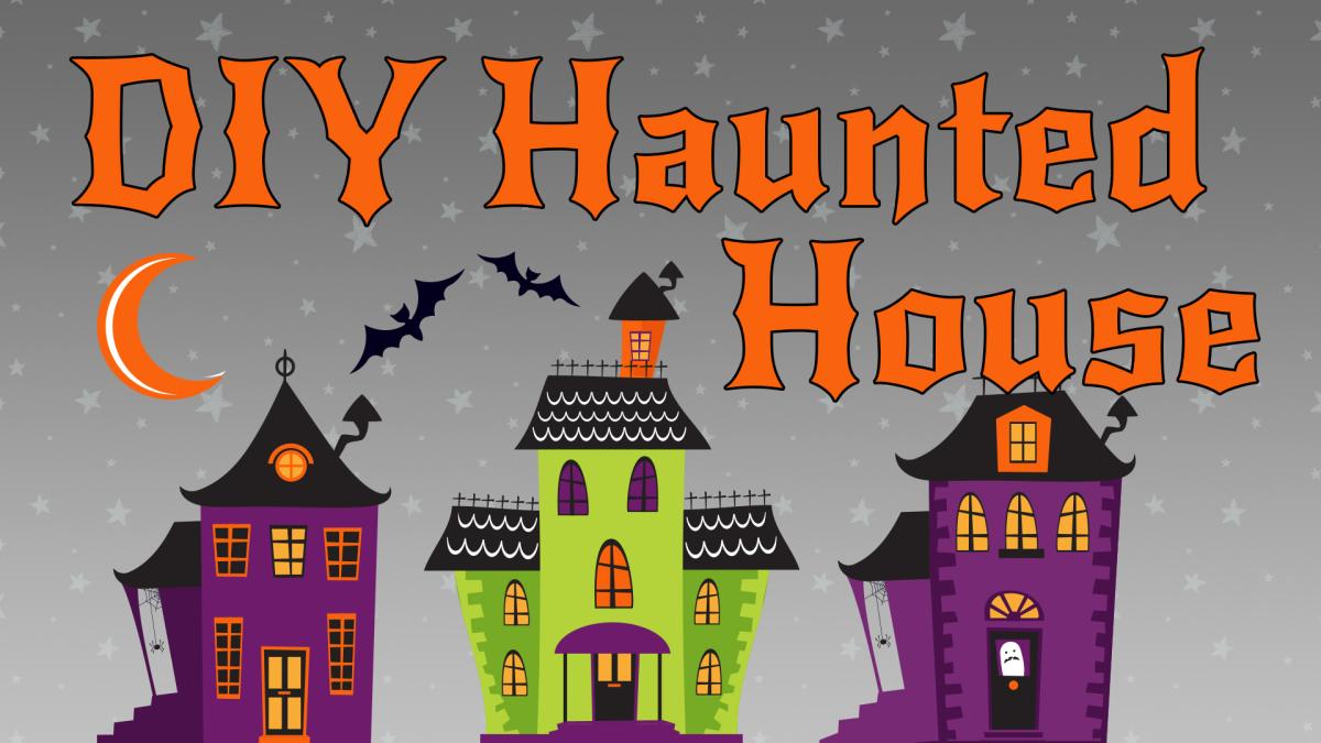 Image reads "DIY Haunted House" against a grey starry background. Three colorful haunted houses are along the bottom of the image.