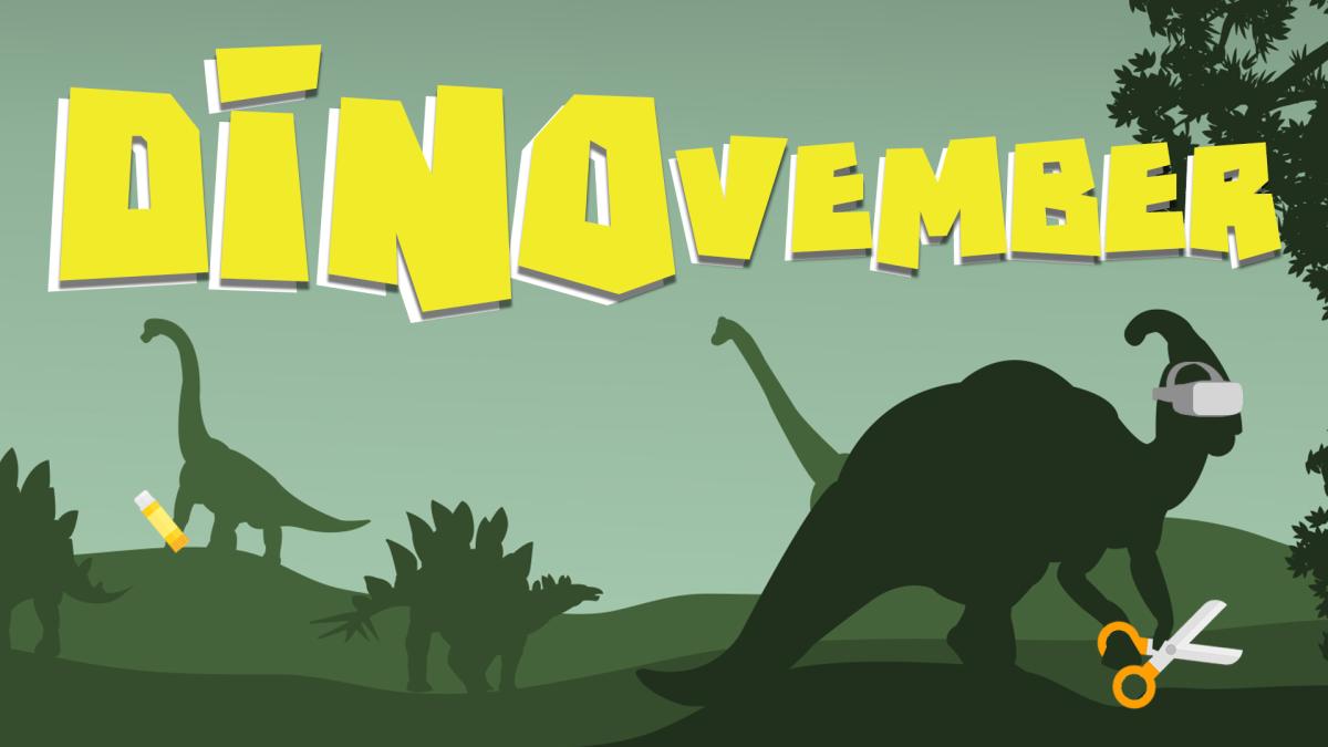 Image reads "DINOvember" against a green dinosaur background. Some of the dinosaurs are holding scissors and glue and wearing a VR headset.