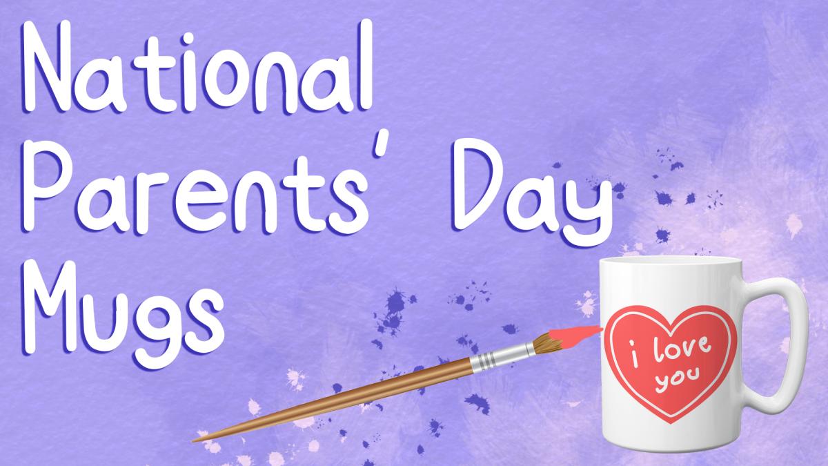 Image reads "National Parents' Day Mugs" against a purple background. A mug with a design is to the bottom right of the title and a paint brush is beside the mug.