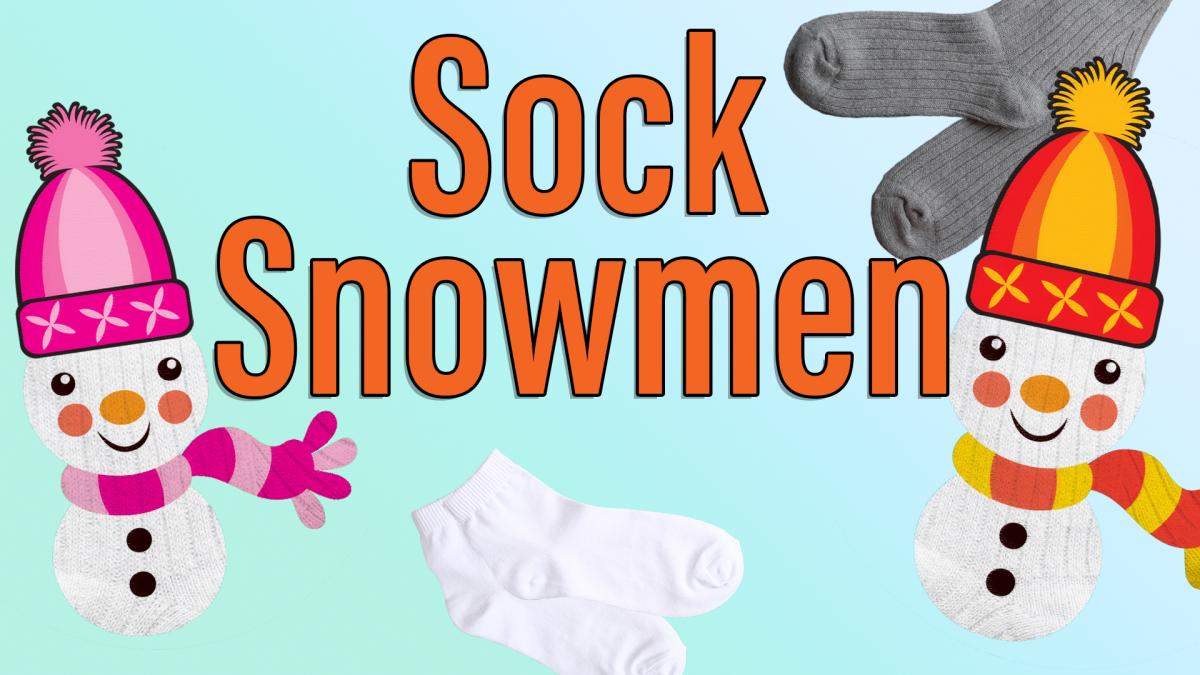 Image reads "Sock Snowmen" against a gradient background. A sock snowman is to the left and the right of the title. There is a pair of socks to the right of the title as well. 