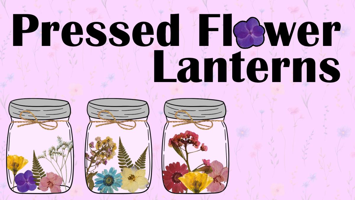 Image reads "Pressed Flower Lanterns" against a floral background. Three jars with pressed flowers on them are to the bottom left of the title.